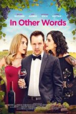 Watch In Other Words Putlocker