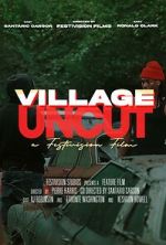 Watch Village Uncut Putlocker