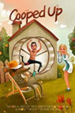 Watch Cooped Up Putlocker