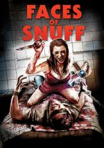 Watch Shane Ryan's Faces of Snuff Putlocker