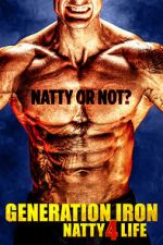 Watch Generation Iron: Natty 4 Life Putlocker