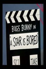 Watch A Star Is Bored (Short 1956) Putlocker