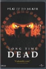 Watch Long Time Dead Putlocker