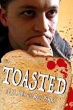 Watch Toasted Putlocker