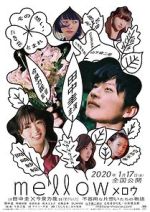 Watch Mellow Putlocker