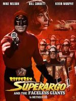 Watch RiffTrax: Super Argo and the Faceless Giants Putlocker