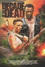 Watch Decade of the Dead Putlocker