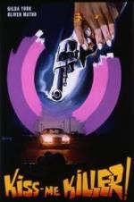 Watch Kiss Me Killer Putlocker