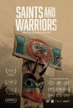 Watch Saints And Warriors Putlocker
