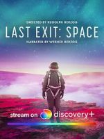 Watch Last Exit: Space Putlocker