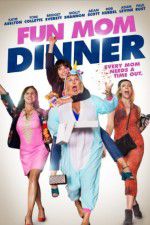 Watch Fun Mom Dinner Putlocker