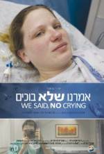 Watch We Said, No Crying Putlocker