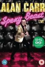 Watch Alan Carr Spexy Beast Live Putlocker