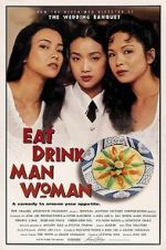 Watch Eat Drink Man Woman Putlocker