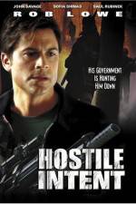 Watch Hostile Intent Putlocker