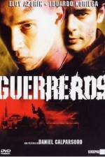 Watch Guerreros Putlocker