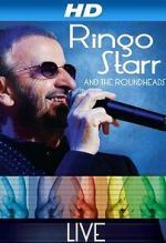 Watch Ringo Starr and the Roundheads Live Putlocker