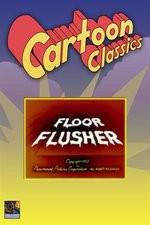 Watch Floor Flusher Putlocker