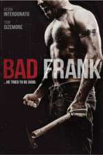 Watch Bad Frank Putlocker