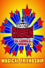 Watch Robot Chicken DC Comics Special III: Magical Friendship Putlocker