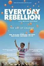 Watch Everyday Rebellion Putlocker