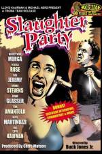 Watch Slaughter Party Putlocker