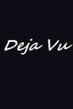 Watch Deja Vu Putlocker