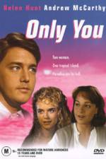 Watch Only You Putlocker