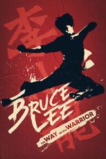 Watch Bruce Lee: The Way of the Warrior Putlocker