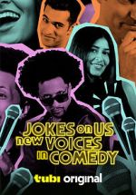 Watch Jokes on Us: New Voices in Comedy (TV Special) Putlocker
