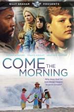 Watch Come the Morning Putlocker