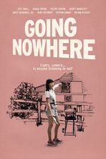 Watch Going Nowhere Putlocker