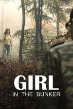 Watch Girl in the Bunker Putlocker