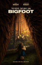 Watch The Badge, the Bible, and Bigfoot Putlocker
