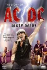 Watch The Story Of ACDC Dirty Deeds Putlocker
