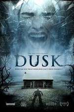Watch Dusk Putlocker