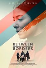 Watch Between Borders Putlocker