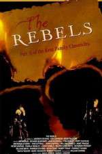 Watch The Rebels Putlocker