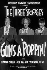 Watch Guns a Poppin! Putlocker