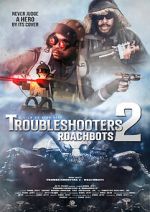 Watch Troubleshooters 2: Roachbots Putlocker