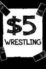 Watch $5 Wrestling  Road Trip  West Virginuer Putlocker