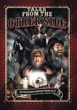 Watch Tales from the Other Side Putlocker