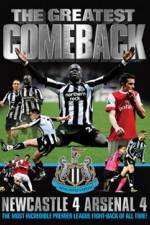 Watch The Greatest Comeback Newcastle 4 Arsenal 4 Putlocker