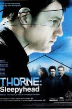 Watch Thorne Sleepyhead Putlocker