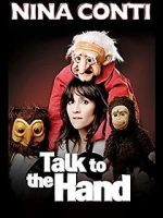 Watch Nina Conti: Talk to the Hand Putlocker