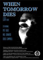 Watch When Tomorrow Dies Putlocker