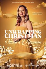 Watch Unwrapping Christmas: Olivia\'s Reunion Putlocker