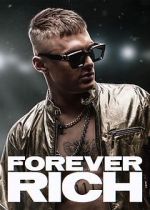 Watch Forever Rich Putlocker
