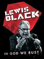 Watch Lewis Black: In God We Rust Putlocker