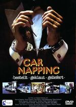 Watch Car-Napping - Bestellt, geklaut, geliefert Putlocker